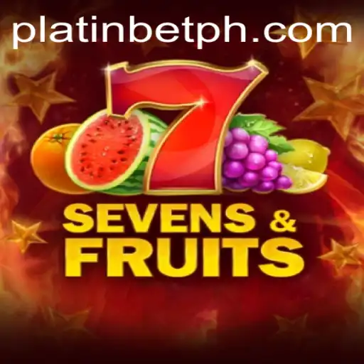 Unveiling the Thrills of SevensFruits at Platincasino